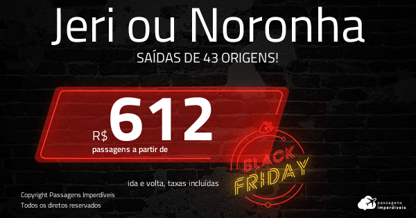 Black Friday Promo O De Passagens Para Jericoacoara Ou Fernando De