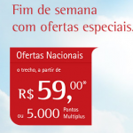 Foi dada a largada para as promoções do final de semana ! PASSAGENS NACIONAIS imperdíveis ! Trechos a partir de R$ 59 !