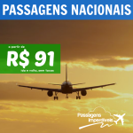 E para animar o feriadão, promoção de <b>PASSAGENS NACIONAIS</b>!!! A partir de R$ 91, ida e volta!!!