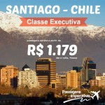 Promoção de passagens EXECUTIVAS na TAM! A partir de R$ 1.179, ida e volta, para SANTIAGO – Chile, para viajar nos meses de Junho a Novembro/14 – inclusive em Julho!!!