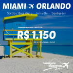 Promoção de passagens para <b>MIAMI</b> ou <b>ORLANDO</b>, a partir de R$ 1.150, ida e volta! Saídas de Boa Vista, Joinville e Santarém!