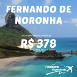 IMPERDÍVEL!!! A melhor do final de semana das “Nacionais”: Passagens para <b>FERNANDO DE NORONHA</b>, a partir de R$ 378, ida e volta!