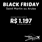 </b>Black Friday 2014</b>: Passagens para o Caribe: <b>ARUBA</b> ou <b>SAINT MARTIN</b>! A partir de R$ 1.197, ida e volta!