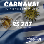 IMPERDÍVEL!!! Promoção de passagens para <b>BUENOS AIRES e MONTEVIDEO</b>, a partir de R$ 287, ida e volta! Saídas de várias cidades! Várias datas, inclusive Carnaval!