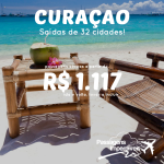 Passagens em promoção para <b>CURAÇAO</b>! A partir de R$ 1.117, ida e volta! Saídas de 32 cidades, para viajar de Fevereiro a Maio/15!