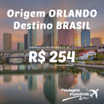 Promoção de passagens da <b>AZUL</b>! De <b>ORLANDO</b> para o <b>BRASIL</b>, a partir de R$ 254!