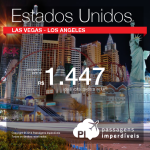 Passagens em promoção para os <b>ESTADOS UNIDOS</b>: <b>LAS VEGAS</b> ou <b>LOS ANGELES</b>, a partir de R$ 1.447, ida e volta! Saídas de 32 cidades, para viajar até <b>MAIO/15</b>!