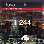 Passagens para <b>NOVA YORK</b>! A partir de R$ 1.244, ida e volta! Saídas de <b>37 cidades</b>, para viajar até <b>MAIO/15</b>!