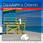 Quer viajar de ônibus <b>de Miami a Orlando</b> – ou vice-versa – pagando apenas <b>UM DÓLAR</b> por trecho? Com a ajuda do PI, você pode!