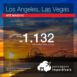 Passagens em promoção para <b>LOS ANGELES</b> ou <b>LAS VEGAS</b>! Saídas de várias cidades brasileiras, a partir de R$ 1.132, ida e volta! Viaje até Maio/15!