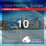 IMPERDÍVEL!!! Ryanair faz promoção de <b>VOOS PELA EUROPA</b>, com trechos a partir de 10 euros para viajar até <b>MAIO/15</b>!