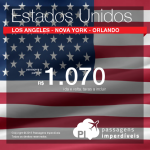 IMPERDÍVEL!!! Delta faz promoção de passagens para os <b>ESTADOS UNIDOS</b>: Los Angeles, Nova York ou Orlando, a partir de R$ 1.070, ida e volta! Saídas de <b>35 CIDADES BRASILEIRAS</b>!