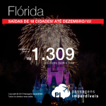 Sua passagem para a Disney está aqui! <b>Miami</b>, <b>Orlando</b> ou <b>Fort Lauderdale</b>, para viajar até Dezembro/15, inclusive nas <b>FÉRIAS DE JULHO</b> e <b>DEZEMBRO</b>! A partir de R$ 1.309, ida e volta!