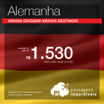 Passagens em promoção para a <b>ALEMANHA</b>: Berlim, Dusseldorf, Frankfurt, Hamburgo, Hannover, Munique ou Stuttgart! A partir de R$ 1.530, ida e volta! Saídas de várias cidades brasileiras!