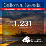 Quer viajar para <b>LAS VEGAS</b>, <b>LOS ANGELES</b> ou <b>SAN FRANCISCO</b>? Aproveite as passagens a partir de R$ 1.231, ida e volta! Saídas de várias cidades!