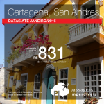 Passagens para <b>CARTAGENA</b> ou <b>SAN ANDRES</b> a partir de R$ 831, ida e volta!