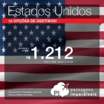 Passagens aéreas em promoção para <b>15 destinos nos EUA</b>: Austin, Las Vegas, Los Angeles, Cincinnati, Detroit, Nova Orleans e muito mais! A partir de R$ 1.212, ida e volta, <b>saindo de várias cidades brasileiras</b>!