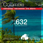 Passagens em promoção para a <b>COLÔMBIA</b>: Cartagena, San Andrés ou Santa Marta! A partir de R$ 632, ida e volta! Datas até Fevereiro/2016, inclusive na Alta Temporada!