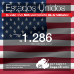 Passagens aéreas para 15 cidades dos <b>ESTADOS UNIDOS</b>: Atlanta, Charlotte, Chicago, Dallas, Detroit, Filadelfia, Phoenix e muito mais! A partir de R$ 1.286, ida e volta! Saídas de <b>32 cidades brasileiras</b>! Datas até Fevereiro/2016!