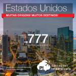 Pára tudo! As passagens para os <b>ESTADOS UNIDOS</b> baixaram ainda mais! Muitas origens! Muitos destinos, dentre eles Miami, Nova York, Orlando e muito mais! A partir de R$ 777, ida e volta!