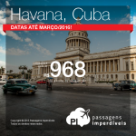 Passagens baratas para Havana, Cuba! A partir de R$ 968, ida e volta! Datas até Março/2016!