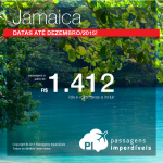 Promoção de passagens para a <b>JAMAICA</b>! A partir de R$ 1.412, ida e volta! Datas para viajar de <b>Maio a Dezembro/2015</b>!