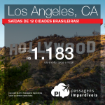 Passagens em promoção para <b>LOS ANGELES</b>! A partir de R$ 1.183, ida e volta! Saídas de <b>12 cidades brasileiras</b>! Datas até Novembro/2015!