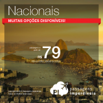 Seleção de <b>PASSAGENS NACIONAIS</b> em promoção neste final de semana! A partir de R$ 79, ida e volta!