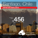 Passagens em promoção para o <b>CHILE</b>! Vá para Santiago, pagando a partir de R$ 456, ida e volta!