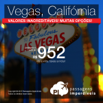 Promoção de passagens para <b>LAS VEGAS</b> e os melhores destinos da <b>CALIFÓRNIA</b>: Los Angeles, San Diego, San Francisco, San Jose, Palm Springs e mais! A partir de R$ 952, ida e volta!