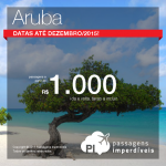 BAIXOU! Os preços das passagens para <b>ARUBA</b> estão ainda melhores! A partir de R$ 1.000, ida e volta!