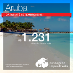 Passagens para <b>ARUBA</b>, a partir de R$ 1.231, ida e volta! Datas até Setembro/2015!