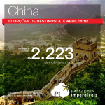 Passagens para a <b>CHINA</b>: Chengdu, Hong Kong, Pequim, Macau e mais! A partir de R$ 2.223, ida e volta! Datas até Abril/2016!