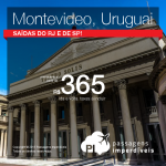 Promoção de passagens para o <b>URUGUAI</b>! Vá para Montevideo, pagando a partir de R$ 365, ida e volta!