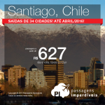 Quer viajar para o <b>CHILE</b>? Aproveite as passagens em promoção para SANTIAGO, a partir de R$ 627, ida e volta! Datas até Abril/2016!