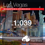 Promoção de passagens para <b>LAS VEGAS</b> saindo de 30 cidades brasileiras! A partir de R$ 1.039, ida e volta; ou a partir de R$ 1.500, ida e volta, COM TODAS AS TAXAS INCLUÍDAS!