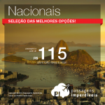 Seleção de <b>PASSAGENS NACIONAIS</b> em promoção! A partir de R$ 115, ida e volta; ou a partir de R$ 217, ida e volta, COM TAXAS INCLUÍDAS!