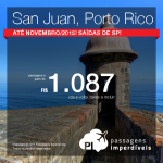 Promoção de passagens para <b>PORTO RICO</b>! Vá para San Juan, pagando a partir de R$ 1.087, ida e volta!