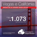 IMPERDÍVEL!!! Passagens para <b>LAS VEGAS</b> e 10 destinos da <b>CALIFÓRNIA</b>: Los Angeles, San Diego, San Francisco, Palm Springs e mais! A partir de R$ 1.073, ida e volta!