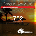 Está de volta!!! Promoção de passagens para <b>CANCUN</b>, a partir de R$ 752, ida e volta; a partir de R$ 1.146, ida e volta, COM TAXAS INCLUÍDAS!