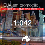 Seleção atualizada de passagens para os <b>ESTADOS UNIDOS</b>: Las Vegas, Los Angeles, Miami, Orlando ou Nova York! A partir de R$ 1.042, ida e volta; a partir de R$ 1.474, ida e volta, COM TAXAS INCLUÍDAS!