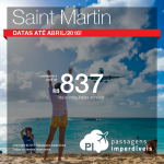 Promoção de passagens para <b>SAINT MARTIN</b>! A partir de R$ 837, ida e volta; a partir de R$ 1.214, ida e volta, COM TAXAS INCLUÍDAS!