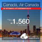 Passagens da <b>AIR CANADA</b> para Vancouver, Toronto, Quebec, Ottawa, Montreal ou Calgary! A partir de R$ 1.560, ida e volta; a partir de R$ 1.840, ida e volta, COM TAXAS INCLUÍDAS!