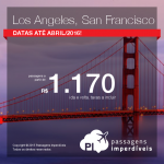 Passagens para a <b>CALIFÓRNIA</b>: Los Angeles ou San Francisco, a partir de R$ 1.170, ida e volta; a partir de R$ 1.597, ida e volta, COM TAXAS INCLUÍDAS!