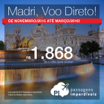 <b>VOO DIRETO</b> para a <b>ESPANHA</b>: passagens de São Paulo para Madri, a partir de R$ 1.868, ida e volta; a partir de R$ 2.076, ida e volta, COM TAXAS INCLUÍDAS!