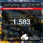 Passagens em promoção para a <b>ALEMANHA</b>: Berlim, Dusseldorf, Frankfurt, Hamburgo, Hannover, Munique ou Stuttgart, saindo de 39 cidades brasileiras! A partir de R$ 1.583, ida e volta!