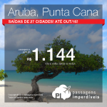 Promoção de passagens para <b>ARUBA</b> ou <b>PUNTA CANA</b>! A partir de R$ 1.144, ida e volta! Datas para viajar até Outubro/2016, inclusive Ano Novo, Férias de Janeiro e Feriados!