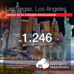 Seleção de passagens para <b>LAS VEGAS</b> ou <b>LOS ANGELES</b>, a partir de R$ 1.246, ida e volta!