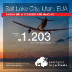 Passagens para <b>SALT LAKE CITY</b>, EUA, saindo de 14 cidades brasileiras! A partir de R$ 1.203, ida e volta! Datas até Maio/2016!