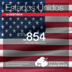 Promoção de Passagens para <b>Estados Unidos: Boston, Chicago, Houston, Las Vegas, Los Angeles, Miami, Nova York, Orlando, San Francisco, Washington e mais</b>! A partir de R$ 854, ida e volta; a partir de R$ 1.336, ida e volta, COM TAXAS INCLUÍDAS!